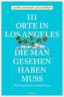 Buchcover 111 Orte in Los Angeles, die man gesehen haben muss
