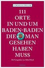 Buchcover 111 Orte in und um Baden-Baden, die man gesehen haben muss