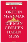 Buchcover 111 Orte in Myanmar, die man gesehen haben muss