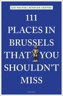 Buchcover 111 Places in Brussels That You Shouldn't Miss
