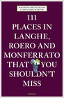 Buchcover 111 Places in Langhe, Roero and Monferrato That You Shouldn't Miss