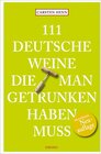 Buchcover 111 Deutsche Weine, die man getrunken haben muss