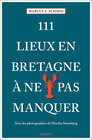 Buchcover 111 Lieux en Bretagne à ne pas manquer
