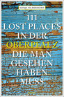 Buchcover 111 Lost Places in der Oberpfalz, die man gesehen haben muss