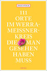 Buchcover 111 Orte im Werra-Meißner-Kreis, die man gesehen haben muss