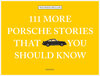 Buchcover 111 More Porsche Stories That You Should Know