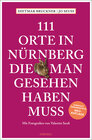 Buchcover 111 Orte in Nürnberg, die man gesehen haben muss