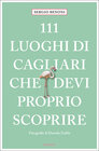 Buchcover 111 luoghi di Cagliari che devi proprio scoprire