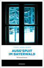 Buchcover Ausg'spuit im Bayerwald