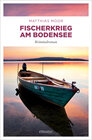 Fischerkrieg am Bodensee width=