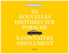 Buchcover 111 nouvelles Histoires sur Porsche à connaître absolument