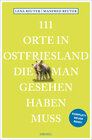 Buchcover 111 Orte in Ostfriesland, die man gesehen haben muss