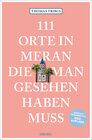 Buchcover 111 Orte in Meran, die man gesehen haben muss