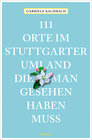 Buchcover 111 Orte im Stuttgarter Umland, die man gesehen haben muss