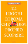 Buchcover 111 Luoghi di Roma che devi proprio scoprire