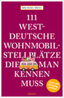 Buchcover 111 westdeutsche Wohnmobilstellplätze, die man kennen muss