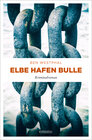 Buchcover Elbe Hafen Bulle