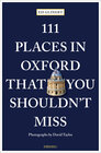 Buchcover 111 Places in Oxford That You Shouldn't Miss
