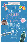 Buchcover 111 Orte für Kinder in und um Bonn, die man gesehen haben muss
