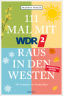 Buchcover 111 Mal mit WDR 2 raus in den Westen, Band 3