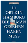 Buchcover 111 Orte in Hamburg, die man gesehen haben muss