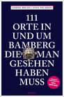 Buchcover 111 Orte in und um Bamberg, die man gesehen haben muss