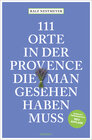 Buchcover 111 Orte in der Provence, die man gesehen haben muss