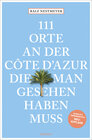 Buchcover 111 Orte an der Côte d'Azur, die man gesehen haben muss