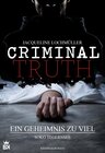 Buchcover Criminal Truth - Ein Geheimnis zu viel