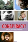 Buchcover Conspiracy! Theorie und Geschichte des Paranoiafilms