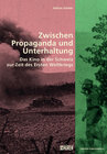 Buchcover Zwischen Propaganda und Unterhaltung.
