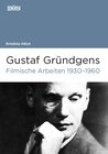 Buchcover Gustaf Gründgens. Filmische Arbeiten 1930–1960