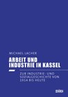 Buchcover Arbeit und Industrie in Kassel