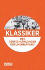 Buchcover Klassiker des deutschsprachigen Dokumentarfilms