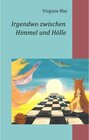 Buchcover Irgendwo zwischen Himmel und Hölle