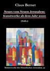 Buchcover Neues vom Neuen Jerusalem: Kunstwerke ab dem Jahr 2000 (Teil 1)