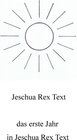 Buchcover Das erste Jahr in Jeschua Rex Text