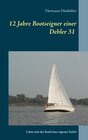 Buchcover 12 Jahre Bootseigner einer Dehler 31