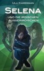 Buchcover Selena und die irdischen Außerirdischen