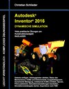 Buchcover Autodesk Inventor 2016 - Dynamische Simulation