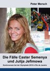 Buchcover Die Fälle Caster Semenya und Julija Jefimowa