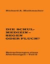 Buchcover Die Schulmedizin - Segen oder Fluch?