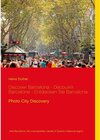 Buchcover Discover Barcelona -  Découvrir Barcelone  - Entdecken Sie Barcelona-