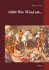 Buchcover 1686 Wer Wind sät...