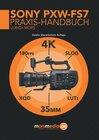 Buchcover Das Sony PXW-FS7 Praxishandbuch