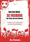 Buchcover Das Fan-Buch SC Freiburg - Das Team aus der Dreisam