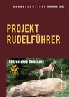 Buchcover Hundeschweiger Projekt Rudelführer