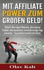 Buchcover Mit Affiliate-Power zum grossen Geld!