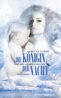 Buchcover Die Königin der Nacht - Saga einer ungewöhnlichen Liebe