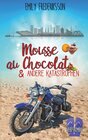 Buchcover Mousse au Chocolat & andere Katastrophen